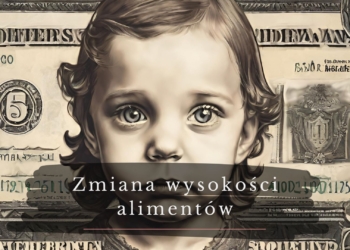 zmiana-wysokości-alimentów-na-dziecko
