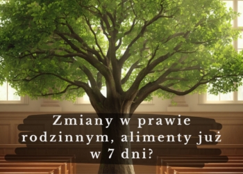 zmiany-w-prawie-rodzinnym-2026